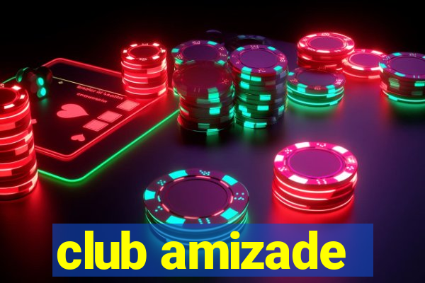 club amizade